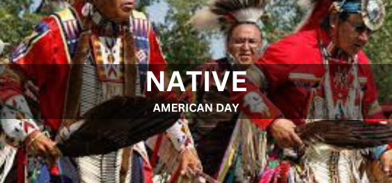 NATIVE AMERICAN DAY [मूल अमेरिकी दिवस]